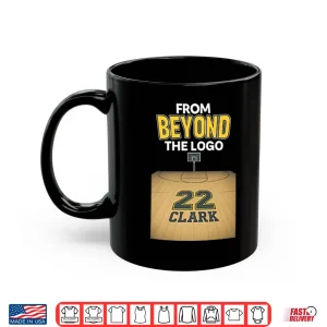 Mug From Beyond The Logo Caitlin Clark 22 Shirt