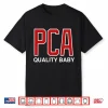 Pca Quality Baby Shirt
