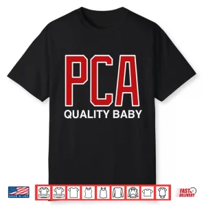 Pca Quality Baby Shirt