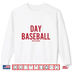 Day Baseball By Nisei Lounge Shirt 2 Sweatshirt Day Baseball By Nisei Lounge Shirt