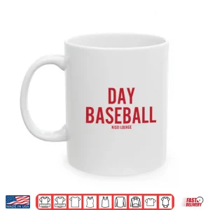 Day Baseball By Nisei Lounge Shirt 3 Mug Day Baseball By Nisei Lounge Shirt