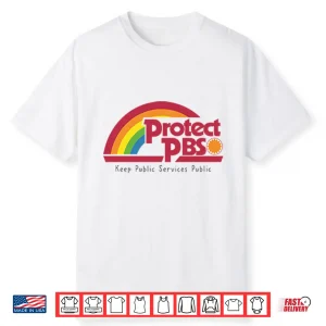 Protect Pbs Rainbow Keep Public Service Public Shirt