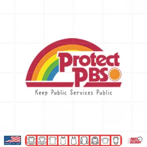 Design Protect PBS Rainbow Keep Public Service Public Shirt