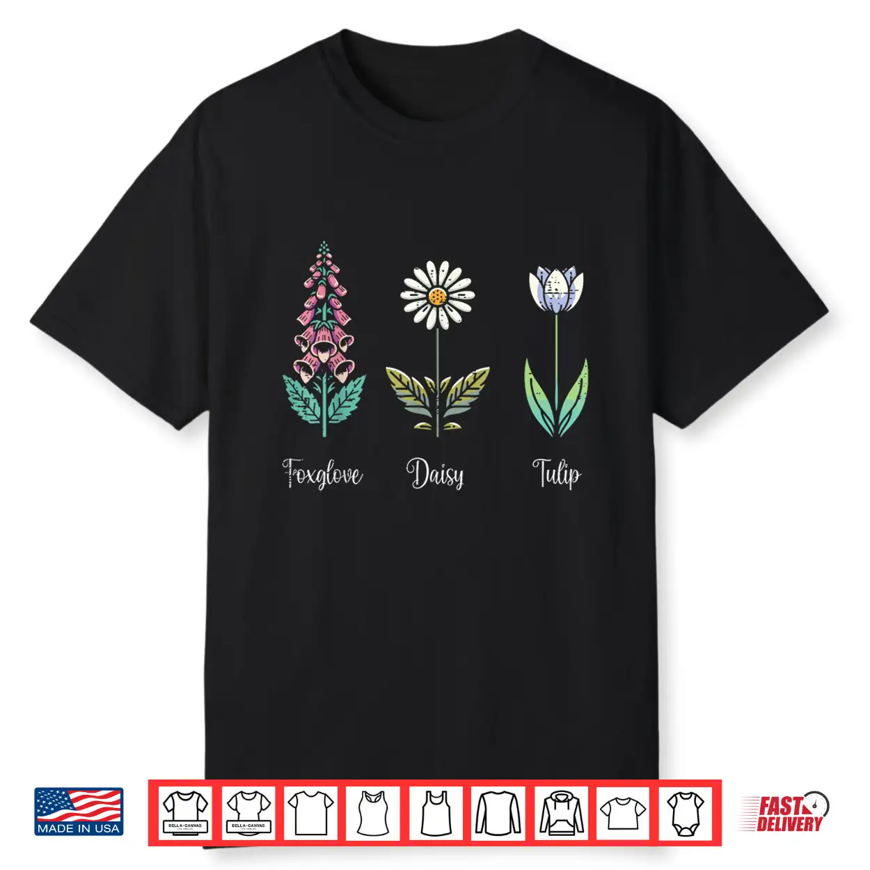 Resist Flowers Foxglove Daisy Tulip Anti Shirt Resist Flowers Foxglove Daisy Tulip Anti Shirt