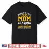 Blessed To Be Called Mom Grandma Great Grandma Mother’S Day Shirt