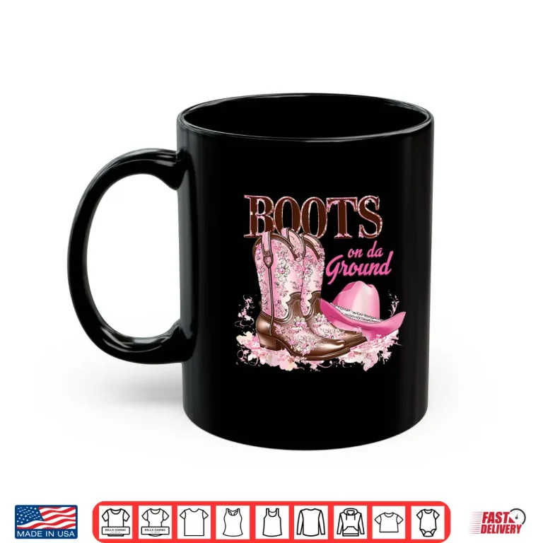 Mug Boots On The Ground Dancing Western Cowgirl Country Shirt