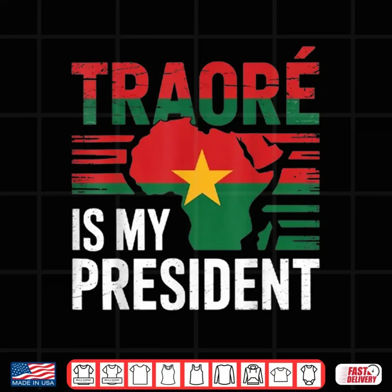 Design Traore is my president Burkina Faso Ibrahim Traore Shirt