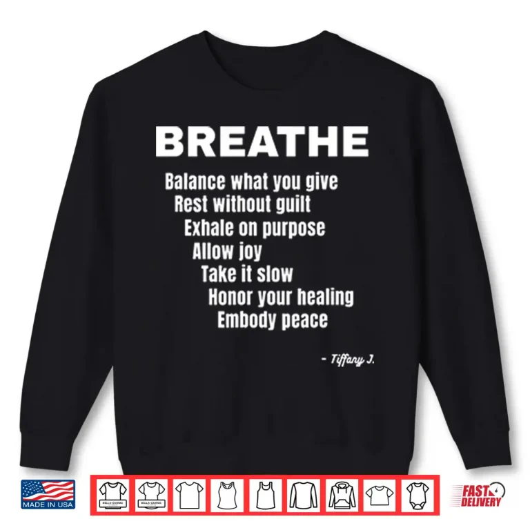Sweatshirt Breath Balance What You Give Rest Without Guilt Shirt