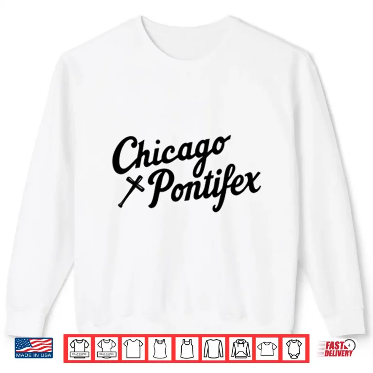 Sweatshirt Chicago Pontifex Shirt
