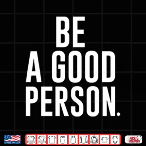 Design Jasson Dominguez Be A Good Person Shirt