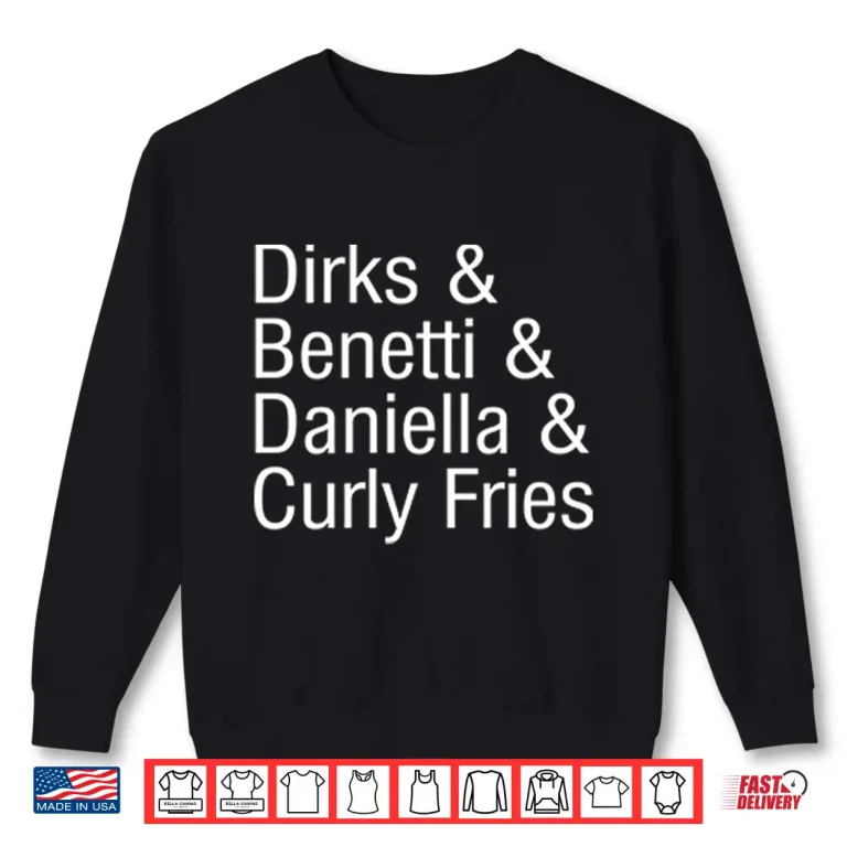 Sweatshirt Dirks Benetti Daniella Curly Fries Shirt
