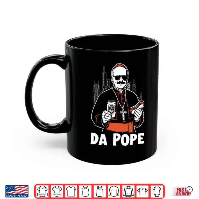 Mug Chicago Pope Leo XIV Da Pope Shirt