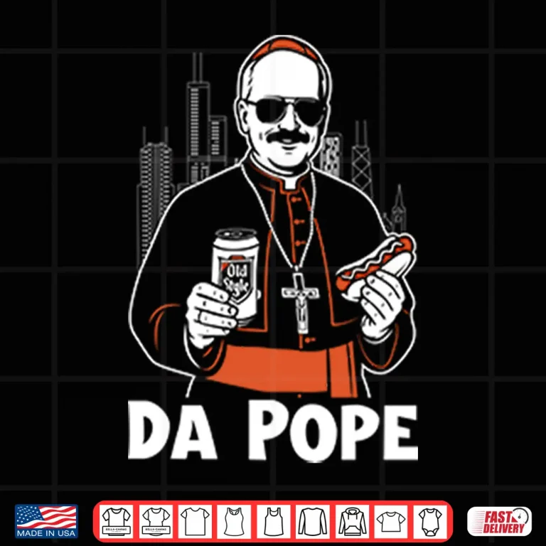 Design Chicago Pope Leo XIV Da Pope Shirt