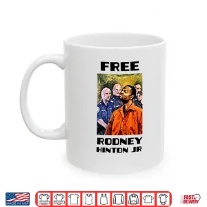 Mug Free Rodney Hinton Jr Shirt