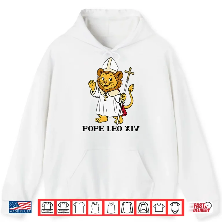 Hoodie Pope Leo XIV Lion Shirt