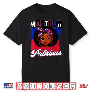Haitian Princess Ayiti Pride Haiti Flag Day Girls Gifts Shirt