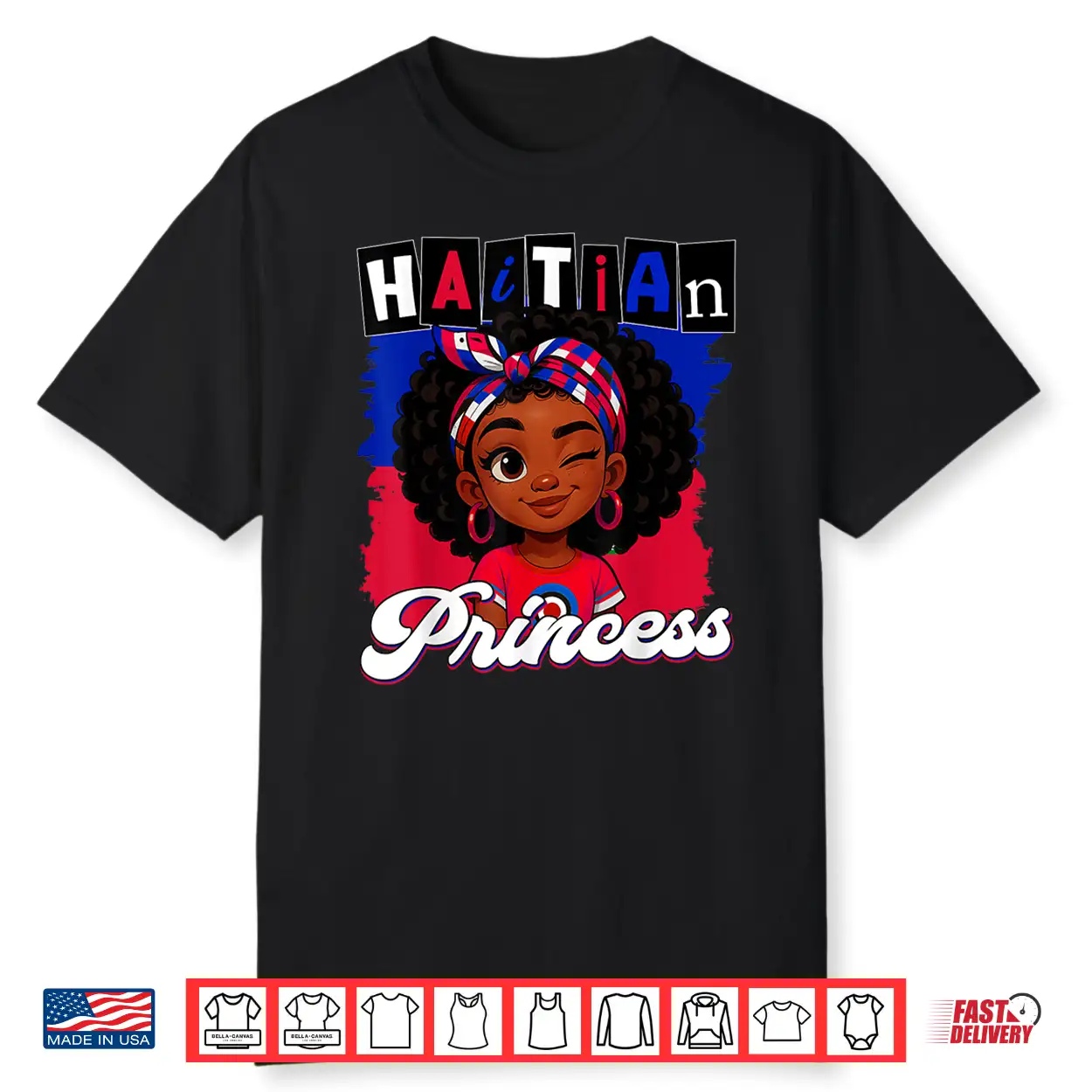 Haitian Princess Ayiti Pride Haiti Flag Day Girls Gifts Shirt Haitian Princess Ayiti Pride Haiti Flag Day Girls Gifts Shirt