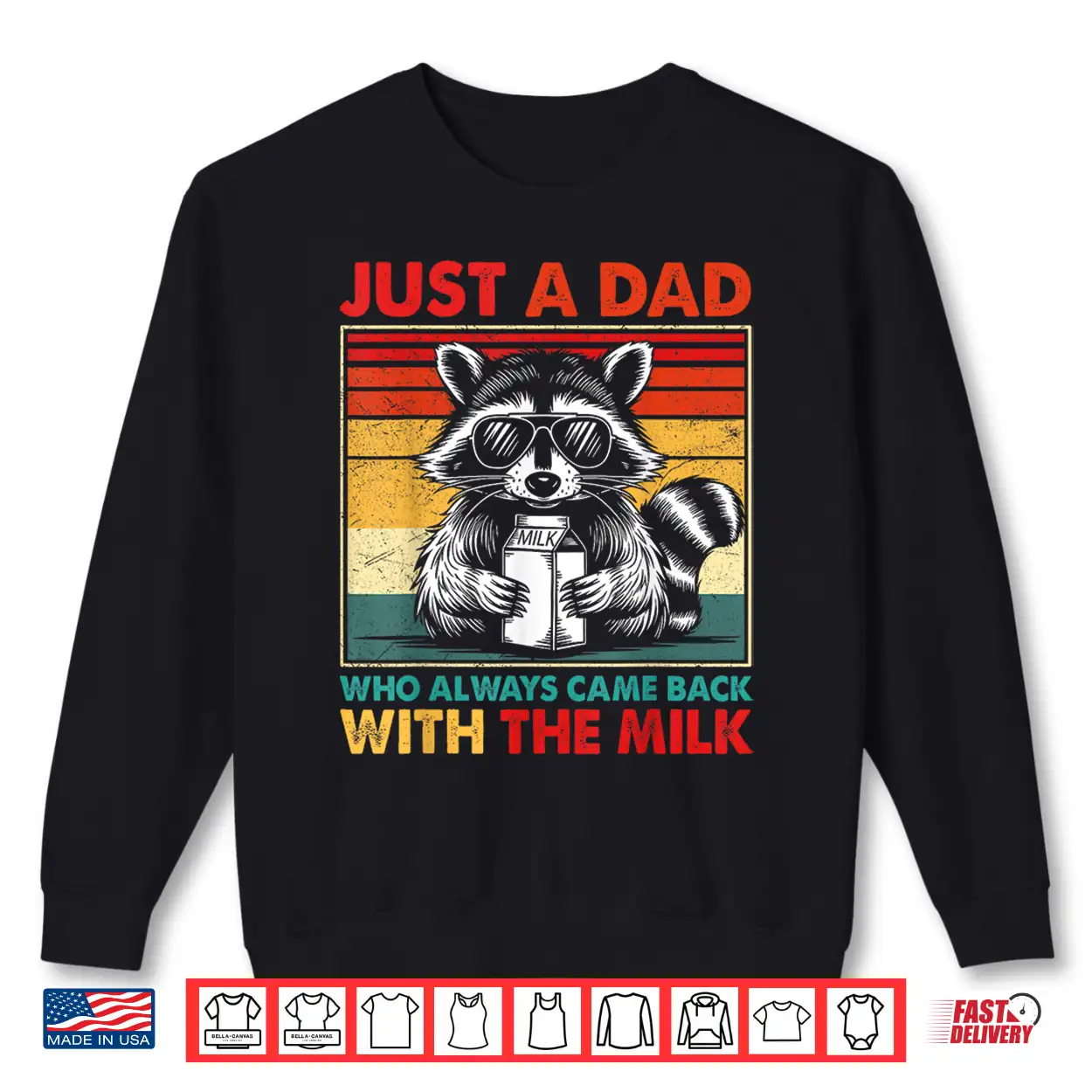 Just A Dad Who Always Came Back Fathers Day Funnu Mens Retro Shirt Just A Dad Who Always Came Back Fathers Day Funnu Mens Retro Shirt