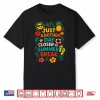 Just Another Day Closer To Summer Break Last Day Of School Shirt