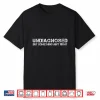 Undiagnosed But Something Ain’T Right Shirt