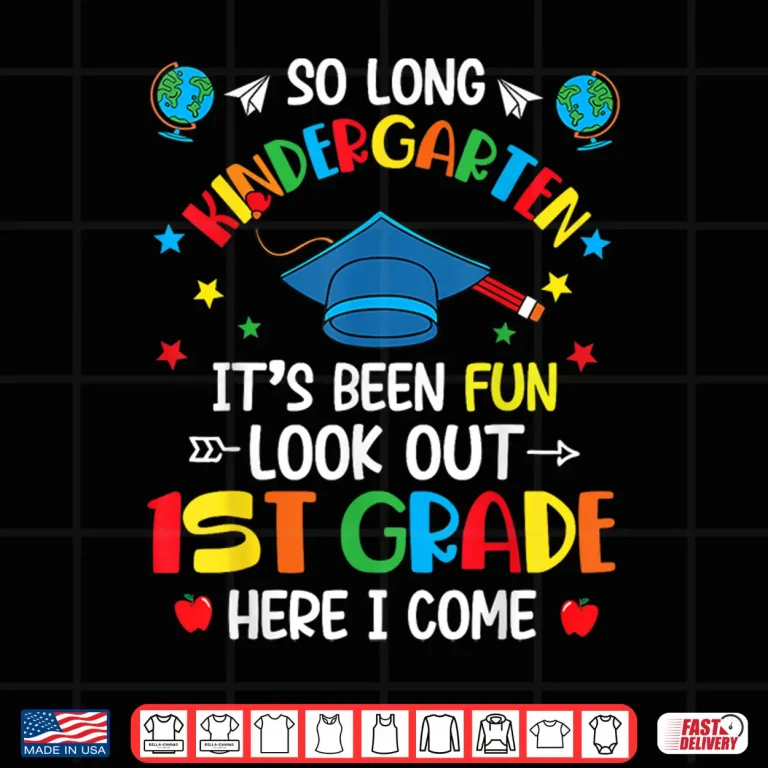 Design So Long Kindergarten Graduation 1st Grade Kids Boys Girls Shirt 2