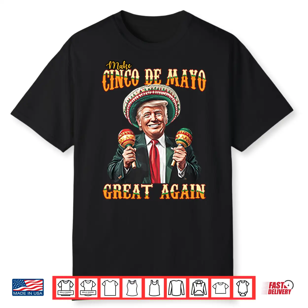Trump Make Cinco De Mayo Great Again Shirt Trump Make Cinco De Mayo Great Again Shirt