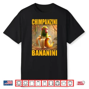 Chimpanzini Bananini Italian Brainrot Meme Shirt