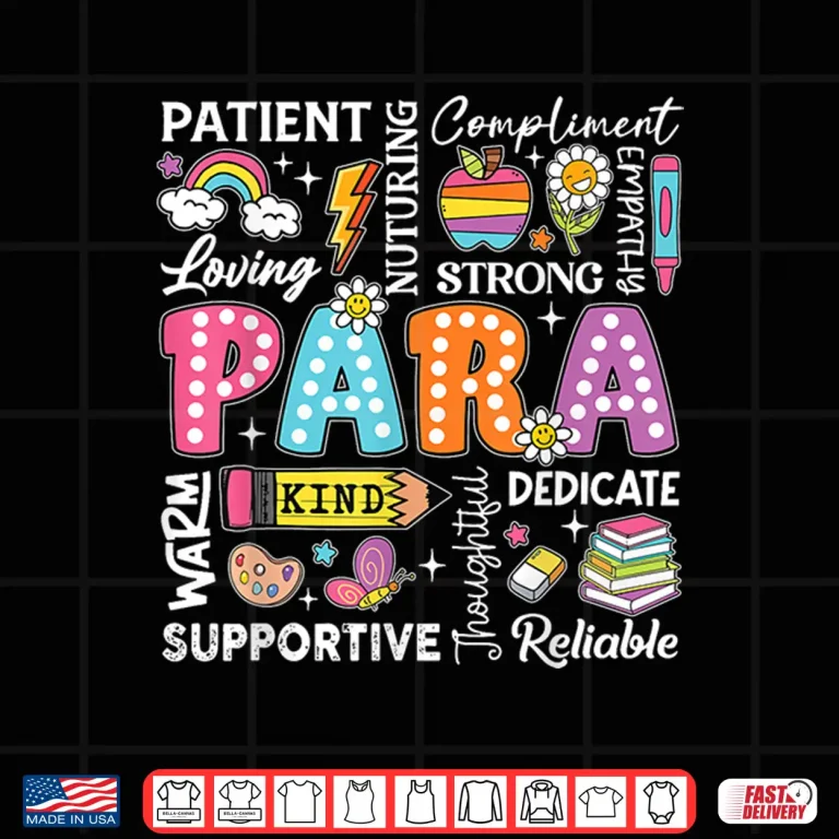 Design Para Appreciation Paras Paraprofessional Last Day Of School Shirt