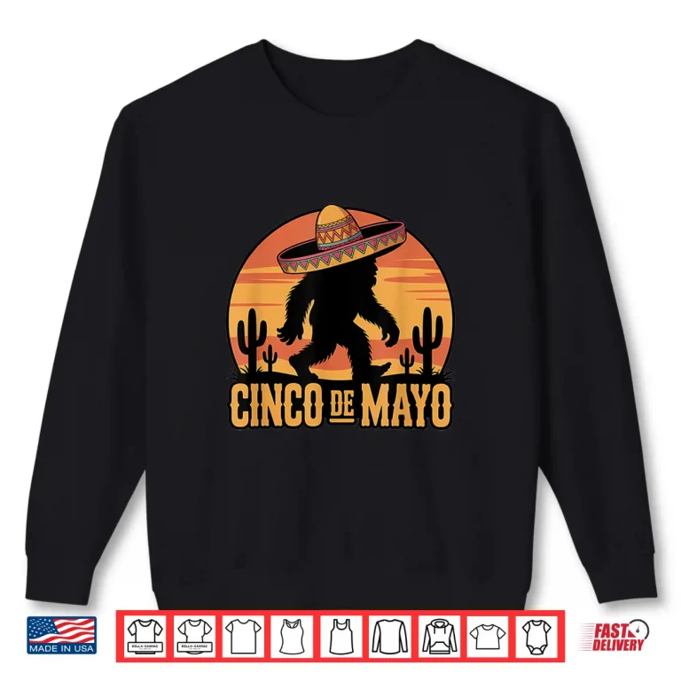 Sweatshirt Cinco de Mayo Bigfoot Sombrero Desert Sunset Shirt 2