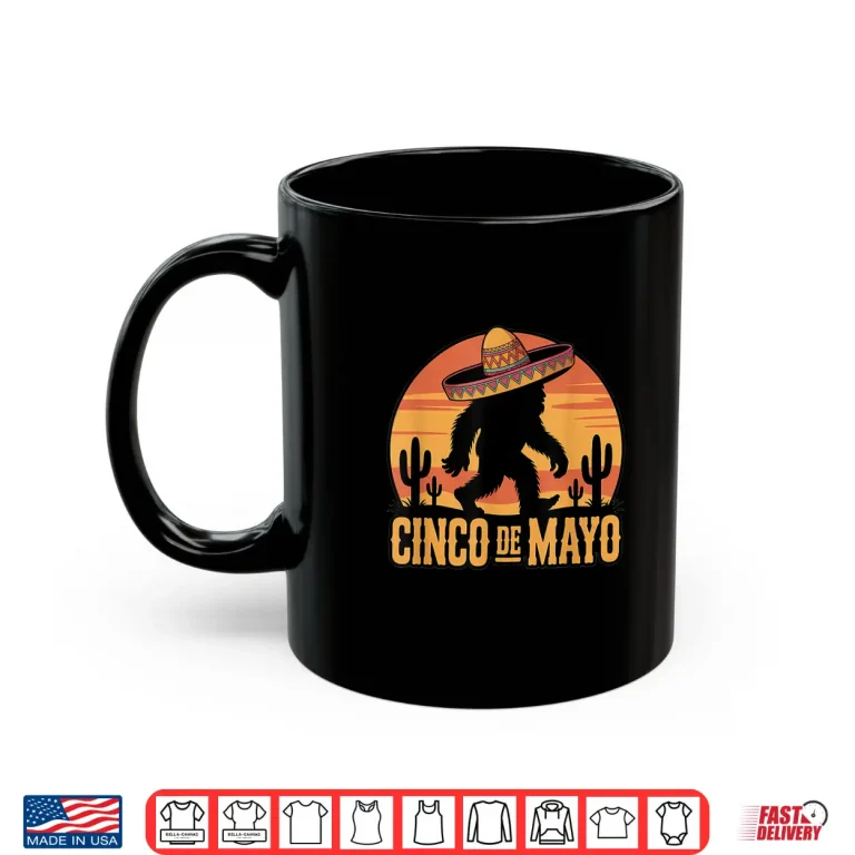 Mug Cinco de Mayo Bigfoot Sombrero Desert Sunset Shirt 2
