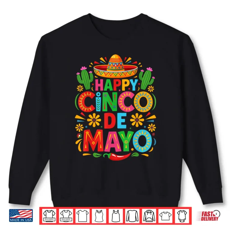 Sweatshirt Happy Cinco de Mayo Fiesta Mexican Party Shirt 2