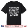 Once You Get Past My Anxiety Awkwardness Dark Humor Rbf Shirt