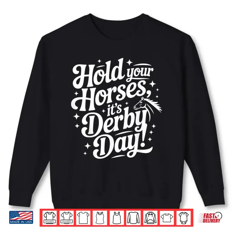 Sweatshirt Talk Derby to Me For A Racing Horse Shirt 2