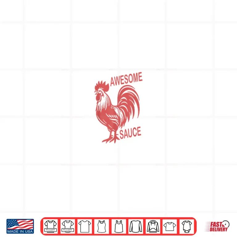 Design Awesome Sauce with Picture of Rooster Shirt 4