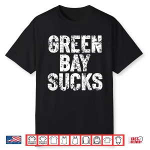 Green Bay Sucks Shirt