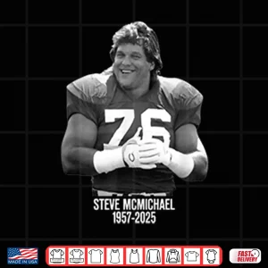 Design RIP NFL Super Bowl Champion And Hall Of Famer Steve McMichael 1957 2025 Shirt