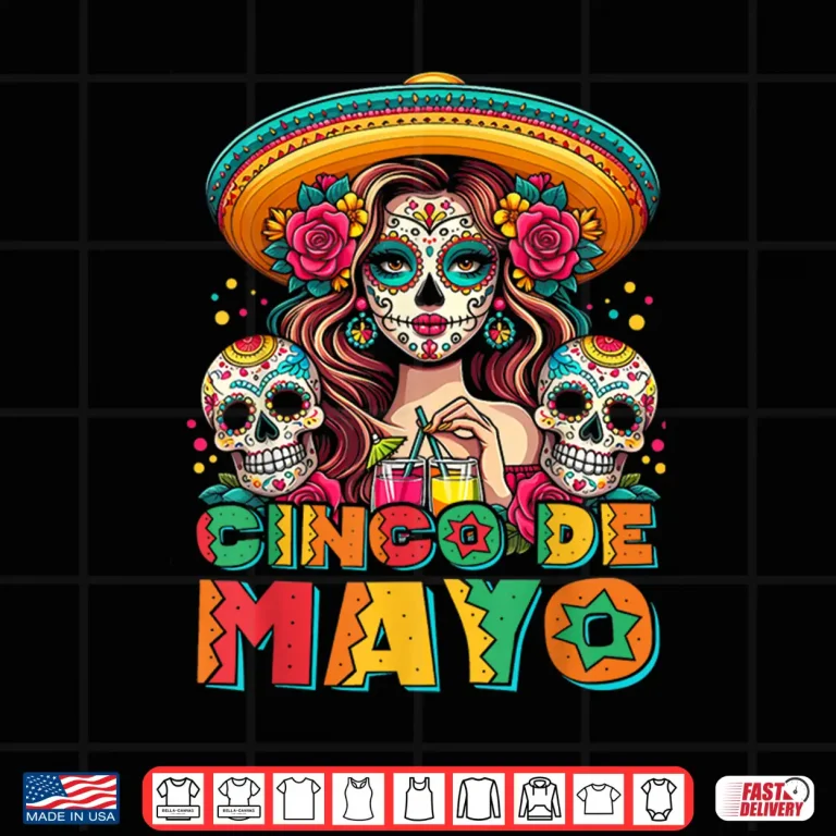 Design Cinco De Mayo Shirt Mexican Fiesta 5 De Mayo Women Girls Shirt