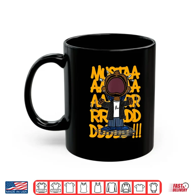 Mug MUSTARDDD Shirt