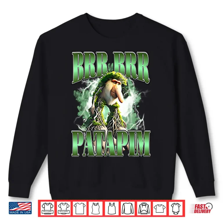 Sweatshirt Brr Brr Patapim Italian Brainrot Meme Shirt
