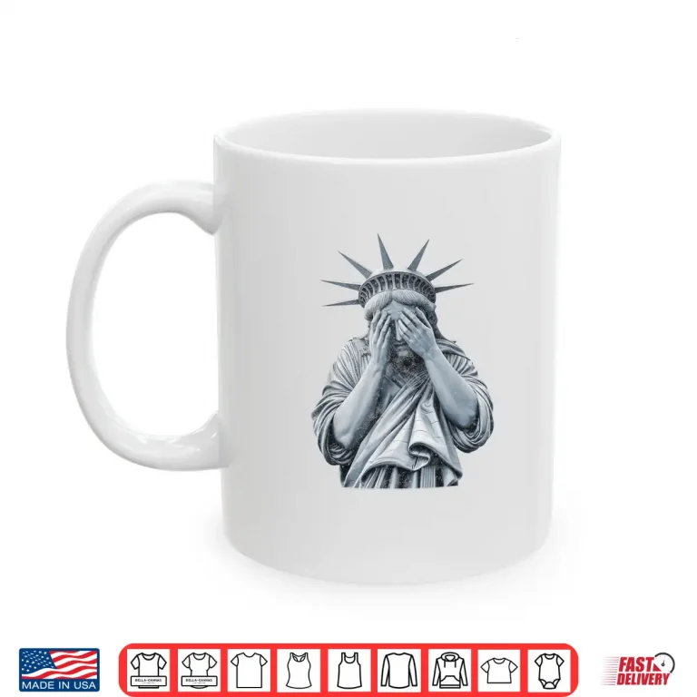 Mug America Statue of Liberty Cry Funny Meme Shirt