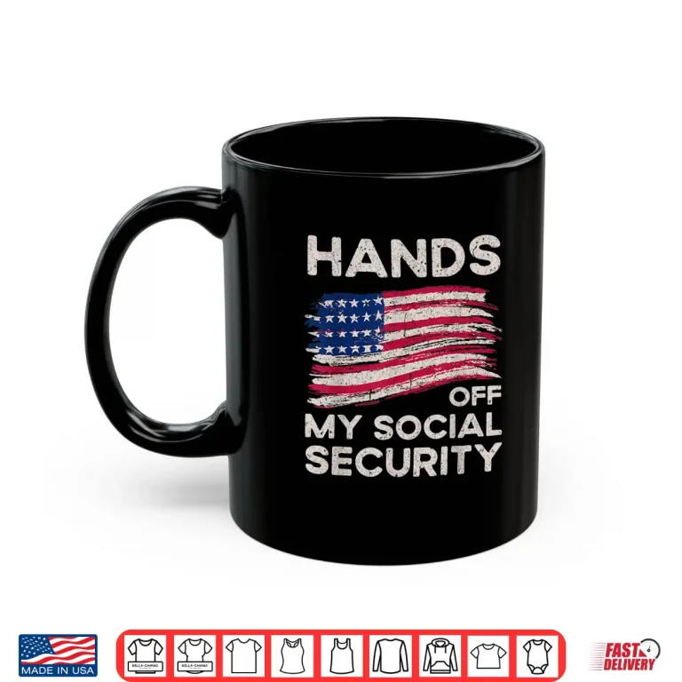 Mug Retro Flag Hands Off My Social Security Protest Vintage Shirt