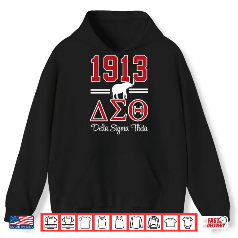 Hoodie 1913 Delta Sigma Theta Shirt