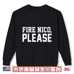 Sweatshirt Fire Nico Please Shirt
