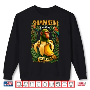Sweatshirt Shimpanzini Bananini Banana Monkey Meme Italian Brainrot Shirt
