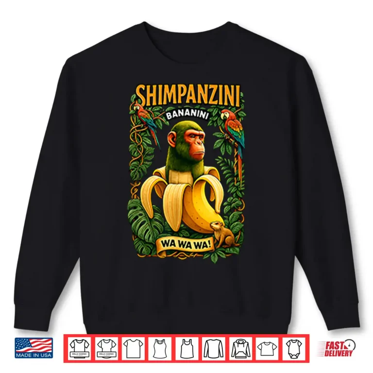 Sweatshirt Shimpanzini Bananini Banana Monkey Meme Italian Brainrot Shirt