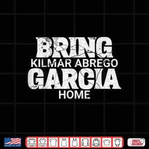 Design Bring Kilmar Home Kilmar Abrego Garcia Free Abrego Shirt