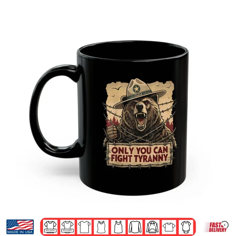 Mug Only You Can Fight Tyranny Defend Democracy Shirt