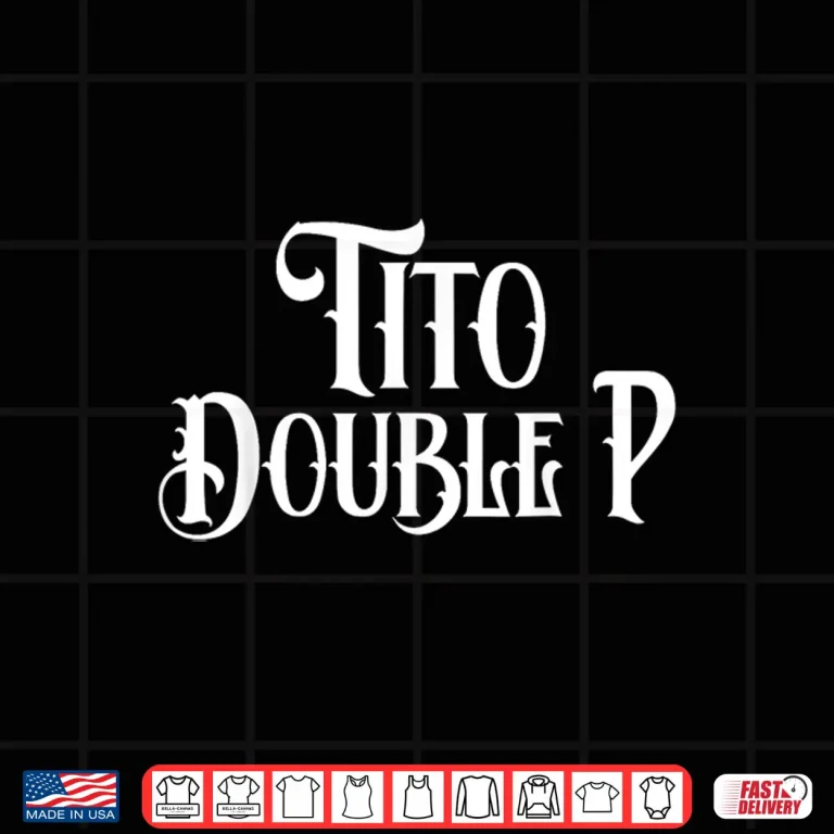 Design Tito Double P Funny Shirt