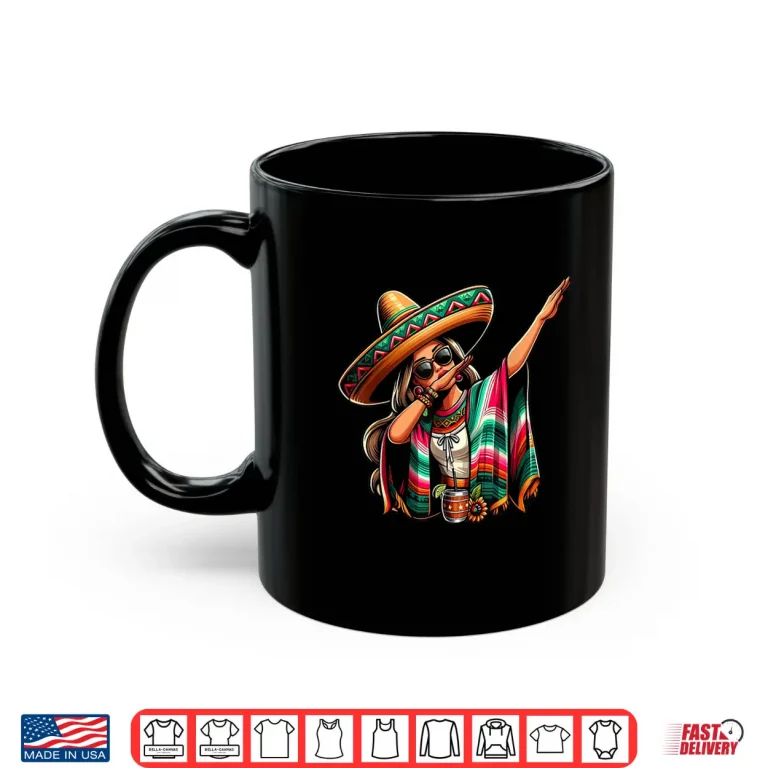 Mug Cinco De Mayo Dabbing Mexican Women Funny Cinco de Mayo Shirt