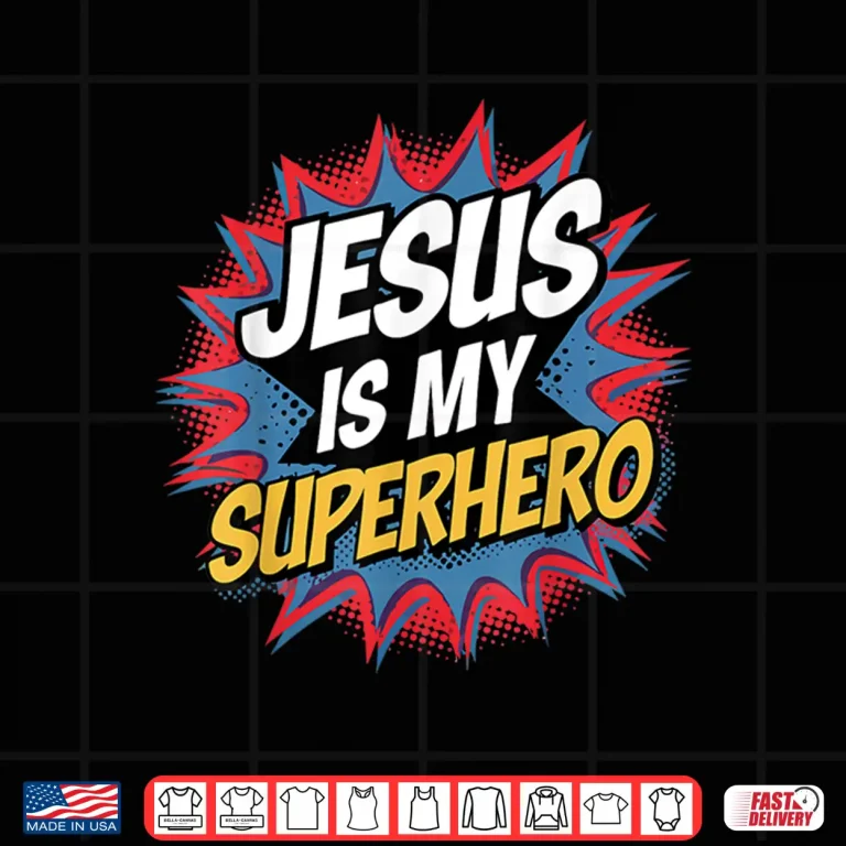Design Boy Jesus Is My Superhero Christian Shirt